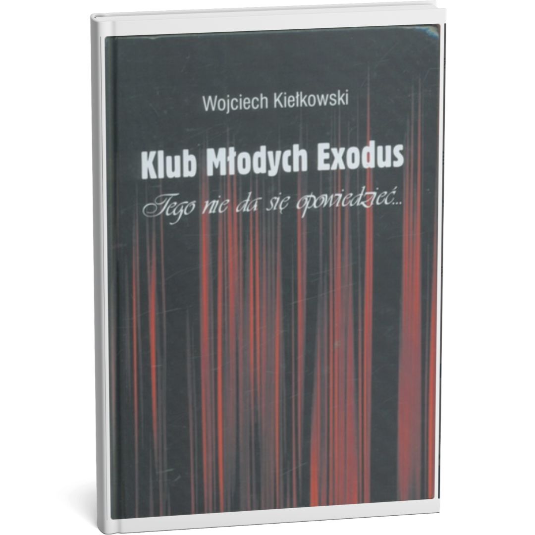 Klub Młodych Exodus. Tego nie da się powiedzieć