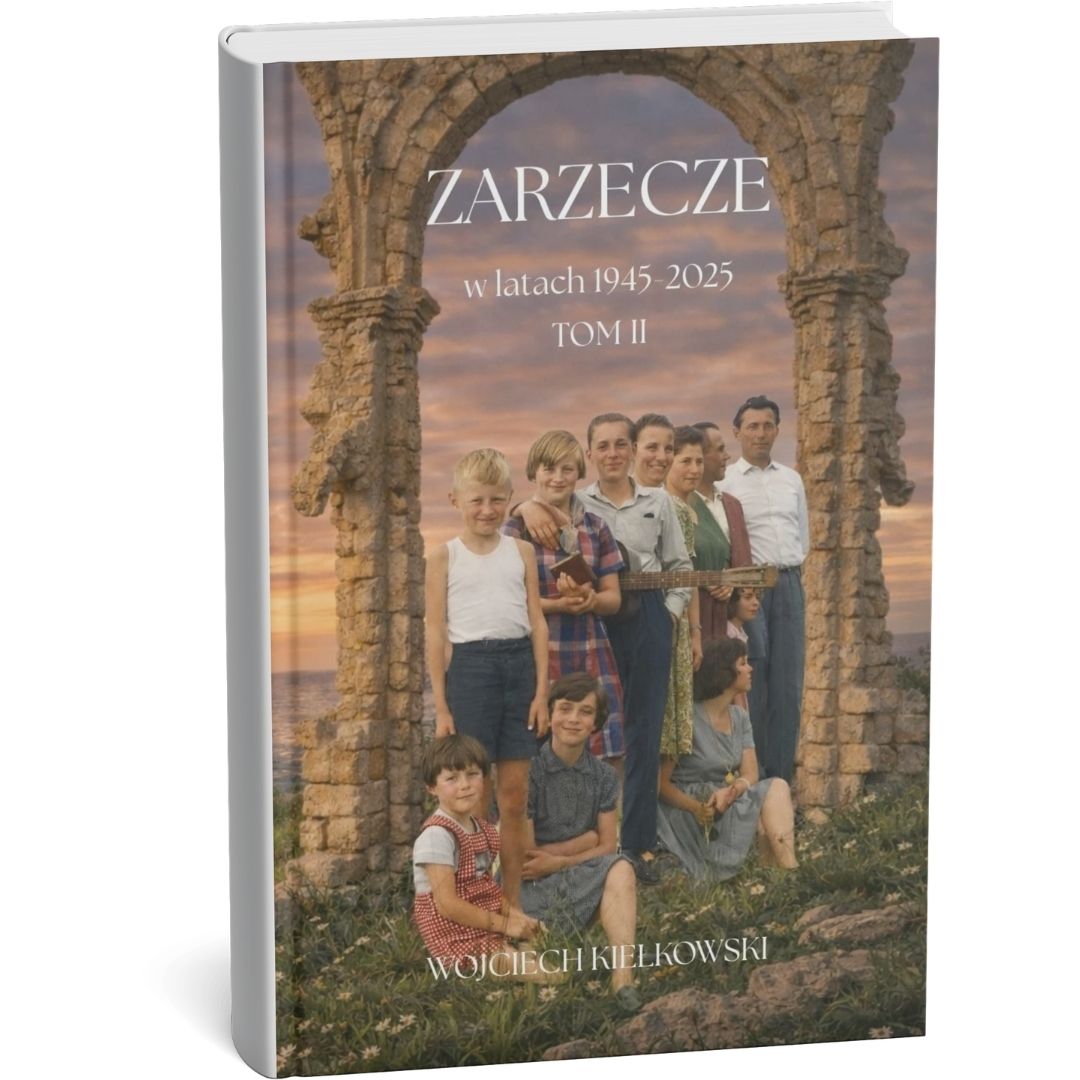 Zarzecze w latach 1945–2025, tom II